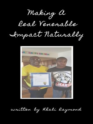 cover image of Making a Real Venerable Impact Naturally